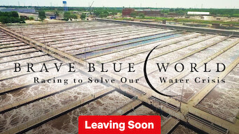 Brave Blue World: Racing to Solve Our Water Crisis (2020)