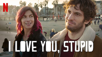 I love you, stupid (2019)