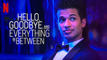 Hello, Goodbye, and Everything in Between (2022)